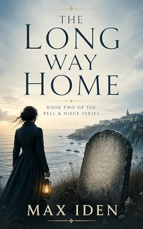 The Long Way Home: A Gothic Mystery of Memory, Grief, and Forgotten Secrets (The Pell & Niece series Book 2) cover