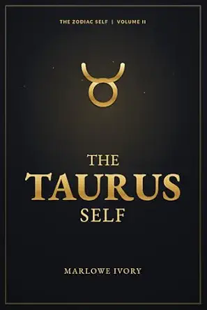 The Taurus Self.: A Contemplative Portrait of the Bull (The Zodiac Self) cover
